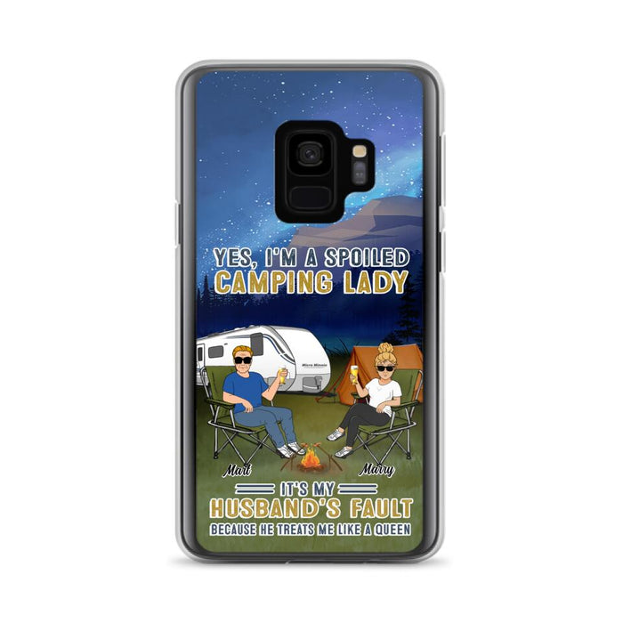 Custom Personalized Husband And Wife Camping Phone Case - Gift Idea For Camping Couple - Yes, I'm A Spoiled Camping Lady - Case For iPhone And Samsung