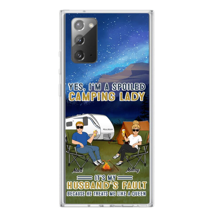 Custom Personalized Husband And Wife Camping Phone Case - Gift Idea For Camping Couple - Yes, I'm A Spoiled Camping Lady - Case For iPhone And Samsung