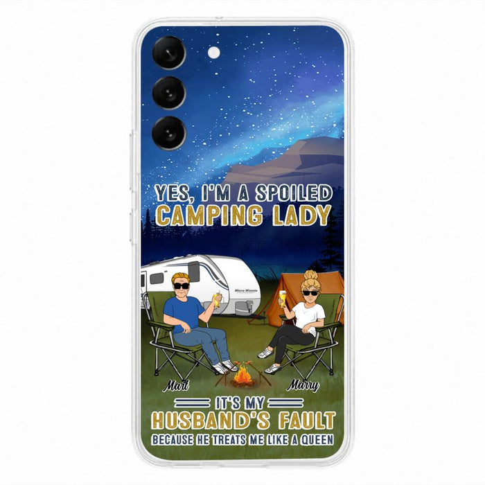 Custom Personalized Husband And Wife Camping Phone Case - Gift Idea For Camping Couple - Yes, I'm A Spoiled Camping Lady - Case For iPhone And Samsung