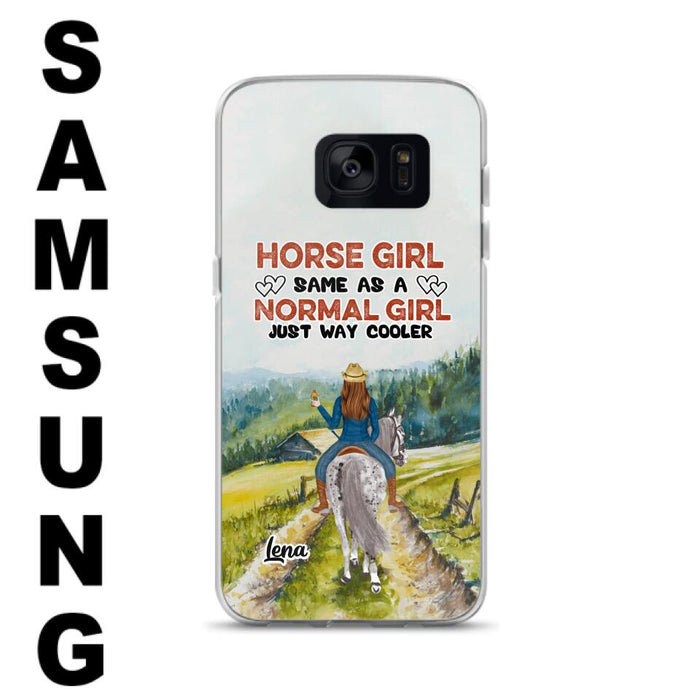 Custom Personalized Horse Girl Phone Case - Upto 3 People - Gift Idea For Horse Lover - Horse Girl Same As A Normal Girl Just Way Cooler - Case For iPhone/Samsung