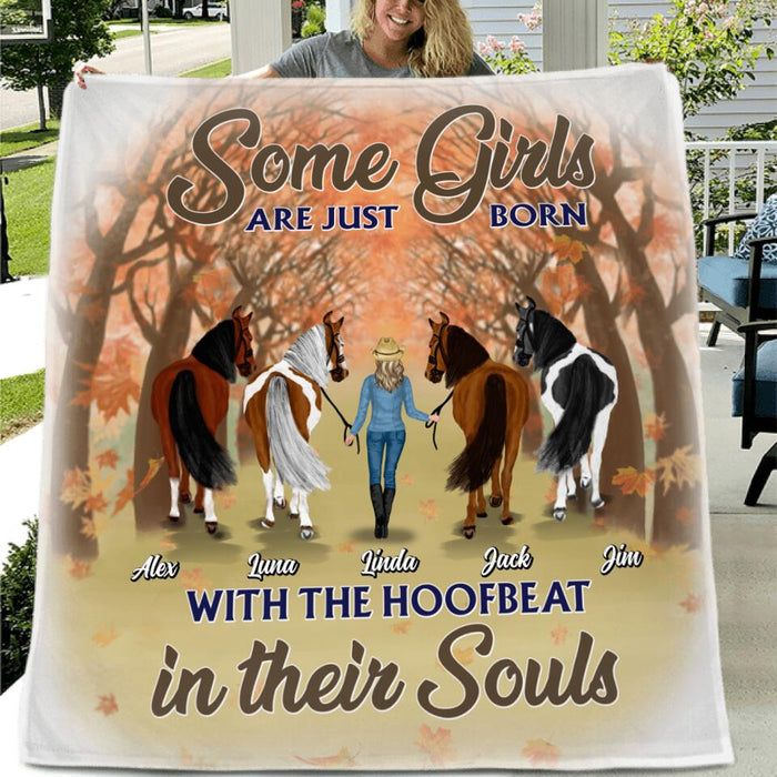 Personalized Horse Lady Single Layer Fleece/ Quilt - Gift Idea For Horse Lovers with up to 4 Horses - Some Girls Are Just Born With The Hoofbeat In Their Souls