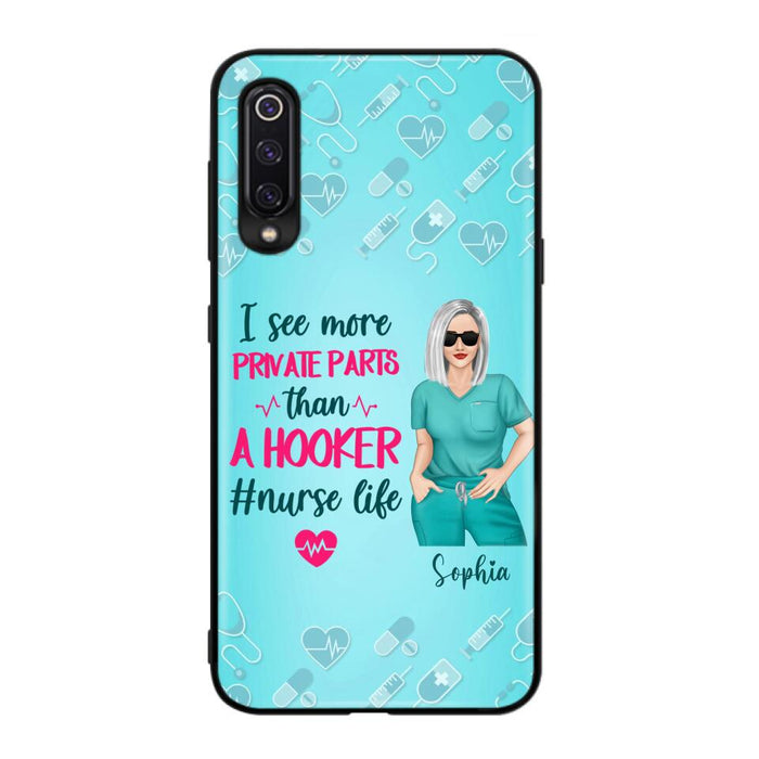 Custom Personalized Grumpy Old Nurse Phone Case - Gift For Nurse/ Mother's Day 2022 Gift - I See More Private Parts Than A Hooker - Case For Xiaomi, Oppo And Huawei