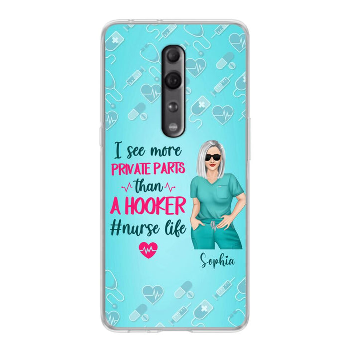 Custom Personalized Grumpy Old Nurse Phone Case - Gift For Nurse/ Mother's Day 2022 Gift - I See More Private Parts Than A Hooker - Case For Xiaomi, Oppo And Huawei