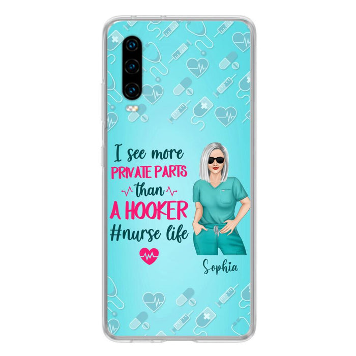 Custom Personalized Grumpy Old Nurse Phone Case - Gift For Nurse/ Mother's Day 2022 Gift - I See More Private Parts Than A Hooker - Case For Xiaomi, Oppo And Huawei