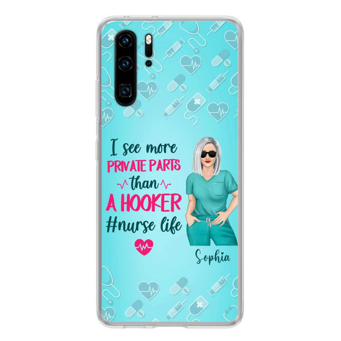 Custom Personalized Grumpy Old Nurse Phone Case - Gift For Nurse/ Mother's Day 2022 Gift - I See More Private Parts Than A Hooker - Case For Xiaomi, Oppo And Huawei