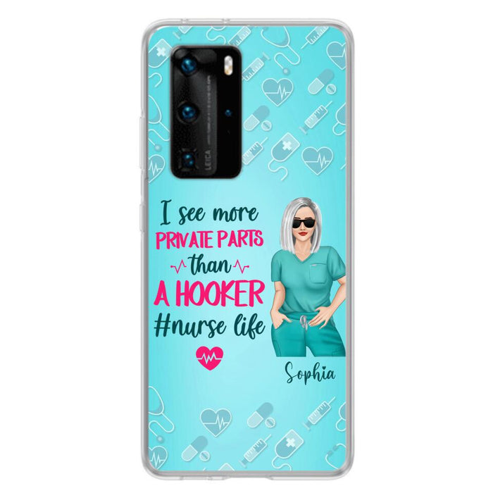 Custom Personalized Grumpy Old Nurse Phone Case - Gift For Nurse/ Mother's Day 2022 Gift - I See More Private Parts Than A Hooker - Case For Xiaomi, Oppo And Huawei