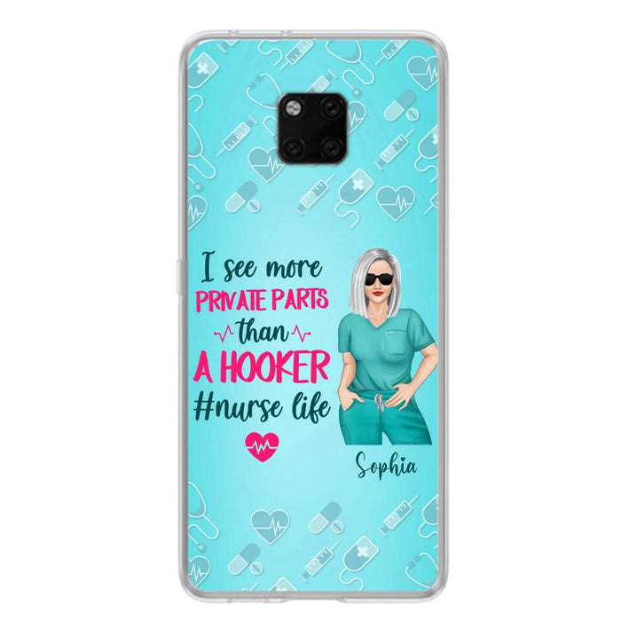 Custom Personalized Grumpy Old Nurse Phone Case - Gift For Nurse/ Mother's Day 2022 Gift - I See More Private Parts Than A Hooker - Case For Xiaomi, Oppo And Huawei