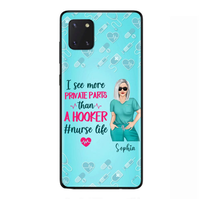 Custom Personalized Grumpy Old Nurse Phone Case - Gift For Nurse/ Mother's Day 2022 Gift - I See More Private Parts Than A Hooker - Case For iPhone And Samsung