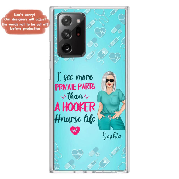 Custom Personalized Grumpy Old Nurse Phone Case - Gift For Nurse/ Mother's Day 2022 Gift - I See More Private Parts Than A Hooker - Case For iPhone And Samsung