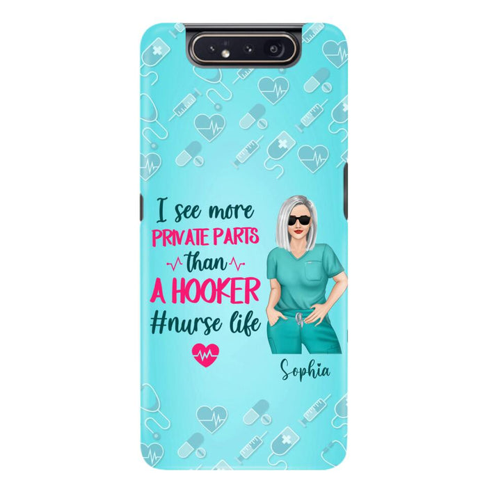 Custom Personalized Grumpy Old Nurse Phone Case - Gift For Nurse/ Mother's Day 2022 Gift - I See More Private Parts Than A Hooker - Case For iPhone And Samsung