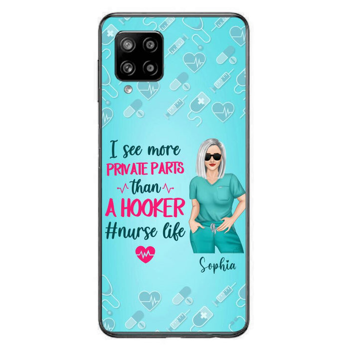 Custom Personalized Grumpy Old Nurse Phone Case - Gift For Nurse/ Mother's Day 2022 Gift - I See More Private Parts Than A Hooker - Case For iPhone And Samsung