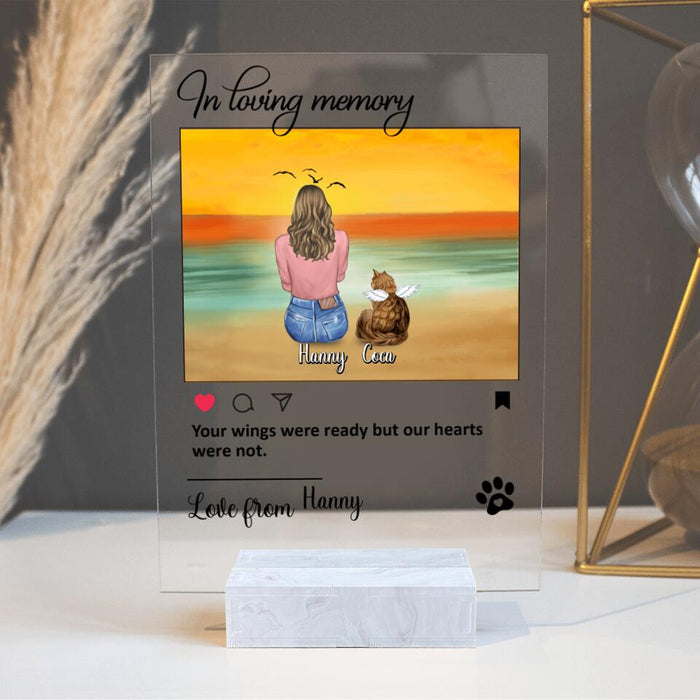 Custom Personalized Memorial Pet Acrylic Plaque - Man/ Woman/ Couple With Upto 4 Pets - Memorial Gift Idea For Dog/ Cat Lover - Your Wings Were Ready But Our Hearts Were Not