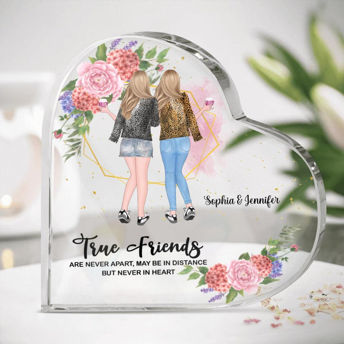 Custom Personalized Bestie Heart-Shaped Acrylic Plaque - Gift Idea For Best Friends - True Friends Are Never Apart, May Be In Distance But Never In Heart