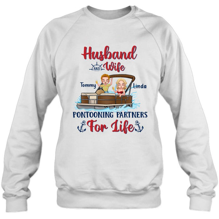 Custom Personalized Pontooning Shirt/Hoodie - Gift Idea For Couple/Pontooning Lovers - Husband And Wife Pontooning Partners For Life