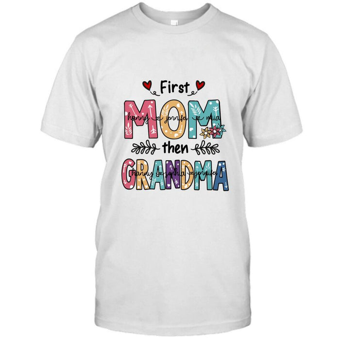 Custom Personalized Mom Grandma T-shirt - Best Gift For Grandma - First Mom Then Grandma