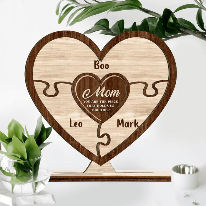 Custom Personalized Mom Wooden Plaque - Upto 7 Kids - Mother's Day Gift For Mom - Mom You Are The Piece That Holds Us Together