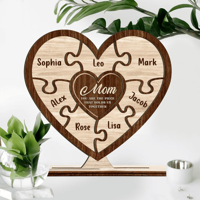 Custom Personalized Mom Wooden Plaque - Upto 7 Kids - Mother's Day Gift For Mom - Mom You Are The Piece That Holds Us Together