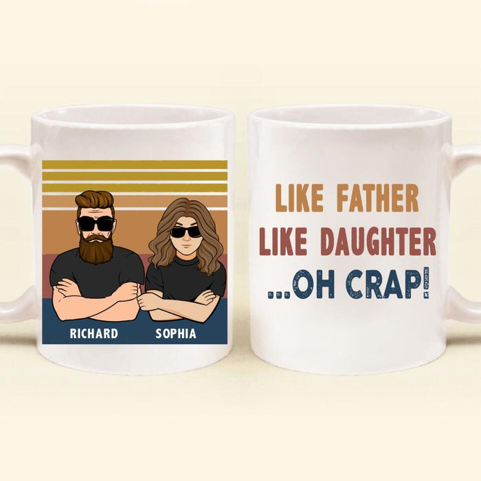 Custom Personalized Father & Daughter Coffee Mug - Gift Idea For Father's Day - Like Father Like Daughter