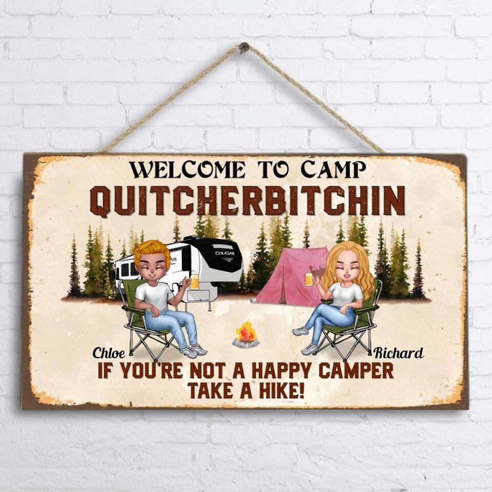 Custom Personalized Welcome To Camp Quitcherbitchin Door Sign - Gift Idea For Camping Lovers - Up To 6 People - If You're Not A Happy Camper Take A Hike!