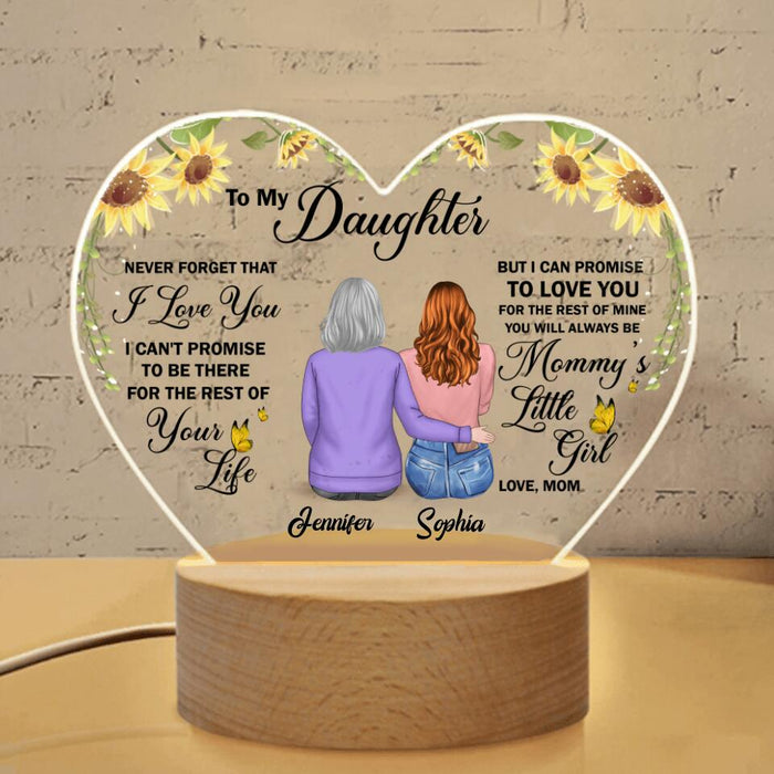 Personalized Wedding Heart-Shaped Acrylic Photo Panel - Gift Idea For Daughter - To My Daughter Never Forget That I Love You I Can't Promise To Be There For The Rest