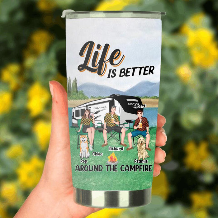 Custom Personalized Camping Tumbler - Gift Idea For Camping Lover/ Friends/ Couple - Upto 3 People And 2 Dogs - Life Is Better Around The Campfire