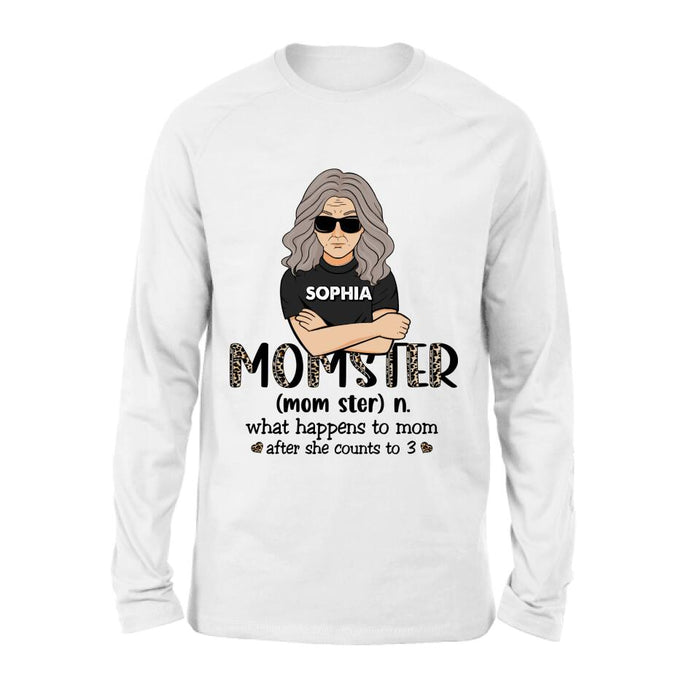 Custom Personalized Momster Happy Mother's Day Shirt/ Pullover Hoodie - Best Gift For Mother's Day