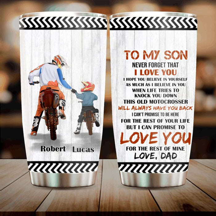 Custom Personalized Father & Son Biker Tumbler - Gift Idea For Father's Day/Bike Lovers - To My Son, Never Forget That I Love You