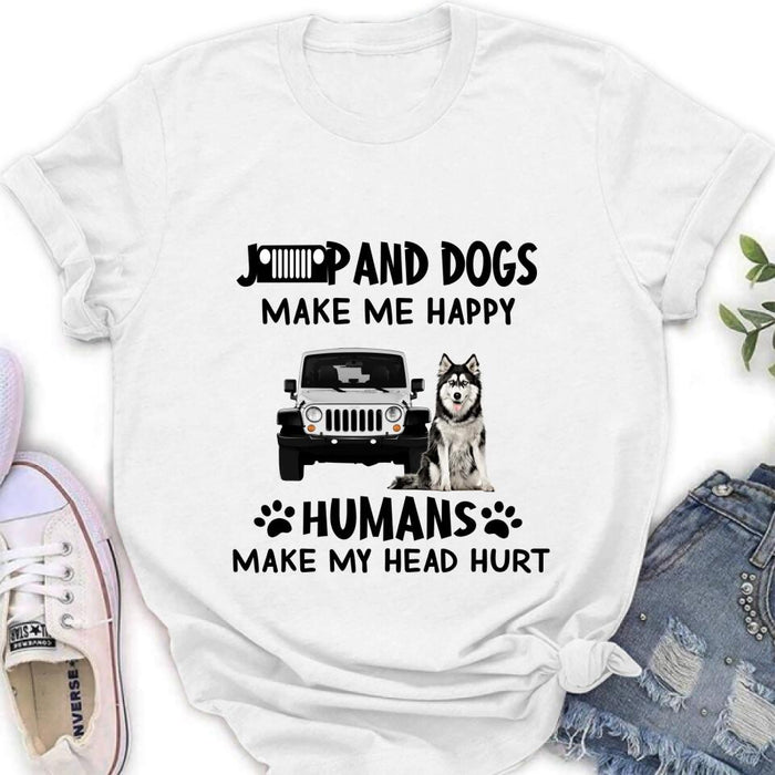 Custom Personalized Off-road And Dogs Make Me Happy Shirt/ Pullover Hoodie - Gift Idea For Off-road/ Dog Lover