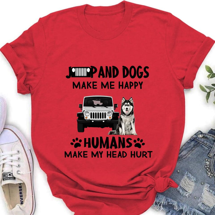 Custom Personalized Off-road And Dogs Make Me Happy Shirt/ Pullover Hoodie - Gift Idea For Off-road/ Dog Lover