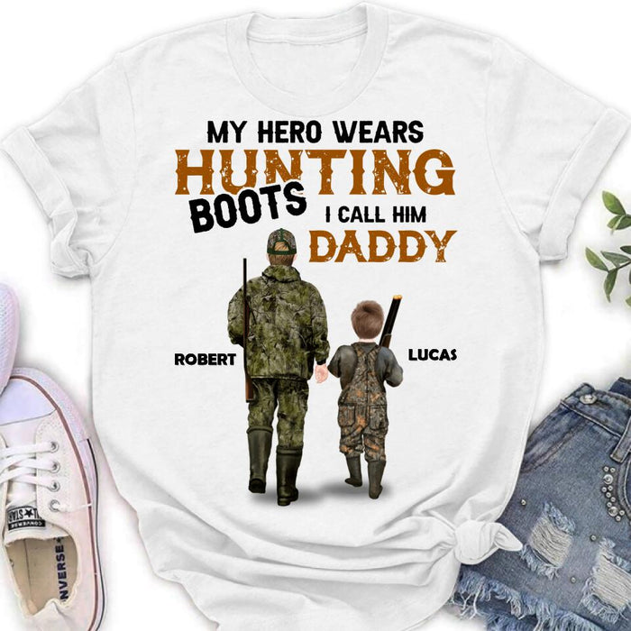 Custom Personalized Father And Son/ Daughter Hunting Shirt/ Pullover Hoodie - Gift Idea For Father's Day/ Hunting Lover - My Hero Wears Hunting Boots I Call Him Daddy