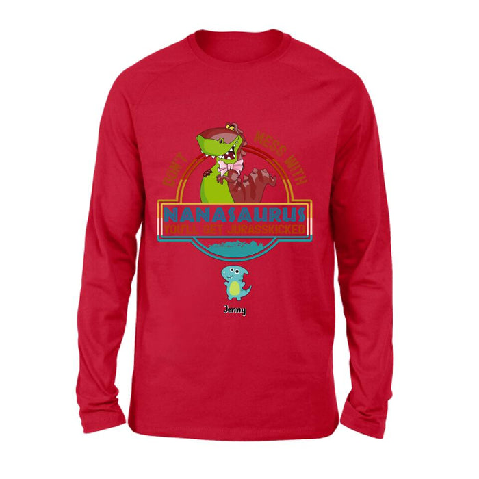 Personalized Grandma Dinosaur Shirt/Hoodie - Gift For Grandma With Up To 10 Grandkids Dinosaurs - Don't Mess With Nanasaurus You'll Get Jurasskicked