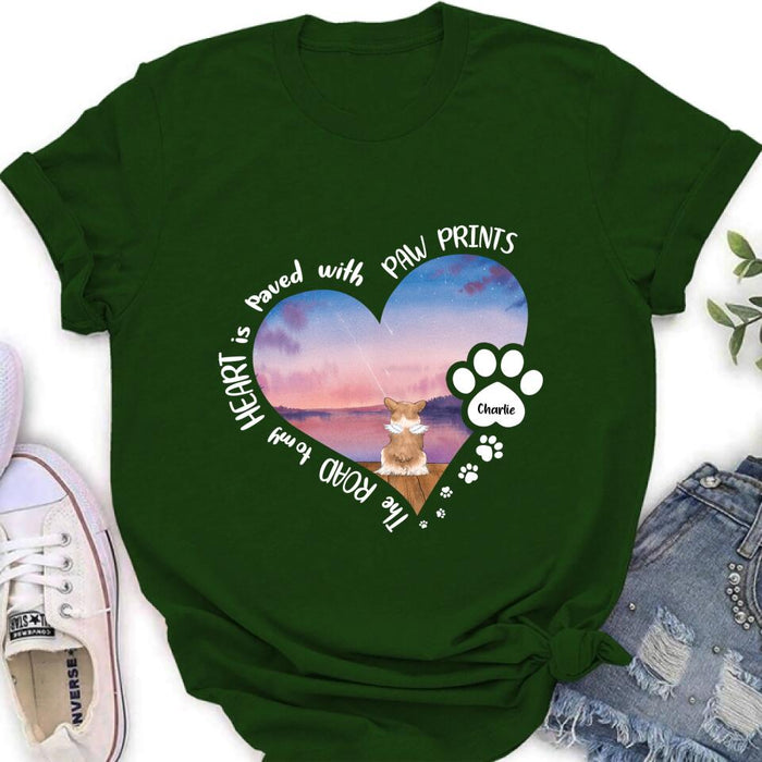 Personalized Dog Shirt/Pullover Hoodie - Up to 4 Dogs - Gift Idea For Dog Lover - The Road To My Heart Is Paved With Paw Prints