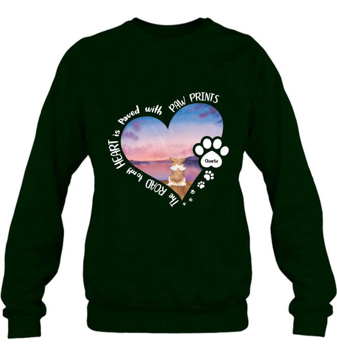 Personalized Dog Shirt/Pullover Hoodie - Up to 4 Dogs - Gift Idea For Dog Lover - The Road To My Heart Is Paved With Paw Prints