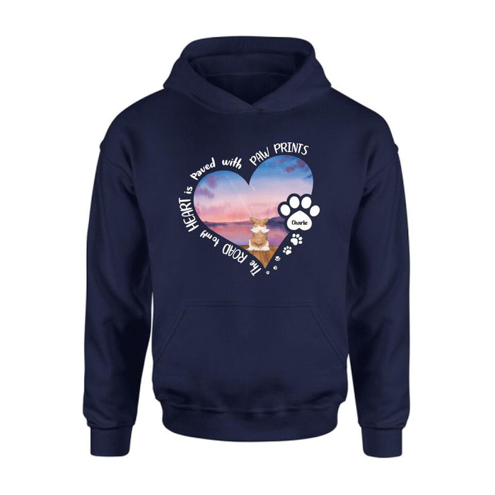 Personalized Dog Shirt/Pullover Hoodie - Up to 4 Dogs - Gift Idea For Dog Lover - The Road To My Heart Is Paved With Paw Prints