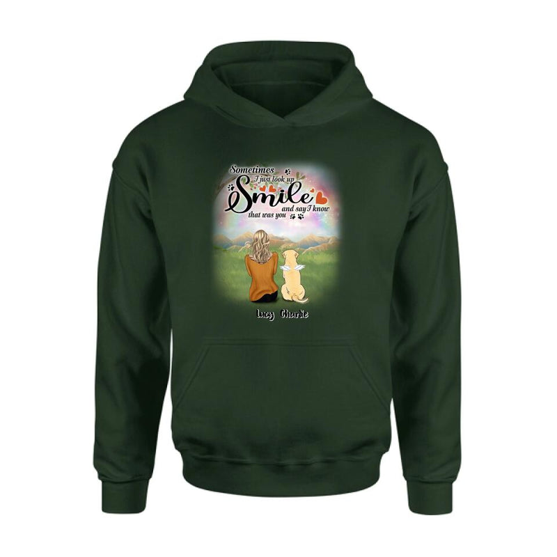 Personalized Memorial Pet Shirt - Up to 4 Pets - Memorial Gift Idea For Mom/Dad/Dog/Cat Lover - Sometimes I Just Look Up, Smile And Say I Know That Was You