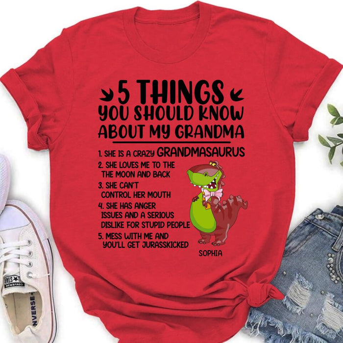 Custom Personalized Grandmasaurus Shirt/Hoodie - Gift Idea For Grandma/ Mother's Day  - 5 Things You Should Know About My Grandma