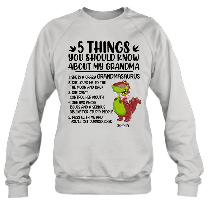 Custom Personalized Grandmasaurus Shirt/Hoodie - Gift Idea For Grandma/ Mother's Day  - 5 Things You Should Know About My Grandma