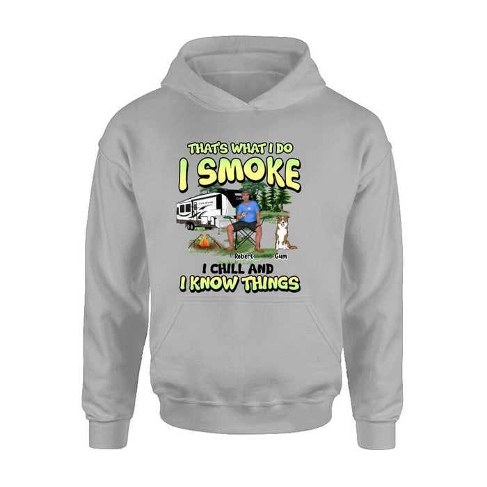 Custom Personalized Camping Shirt - Upto 3 Dogs - Gift Idea For Camping/Dog Lover - That's What I Do I Smoke I Chill And I Know Things