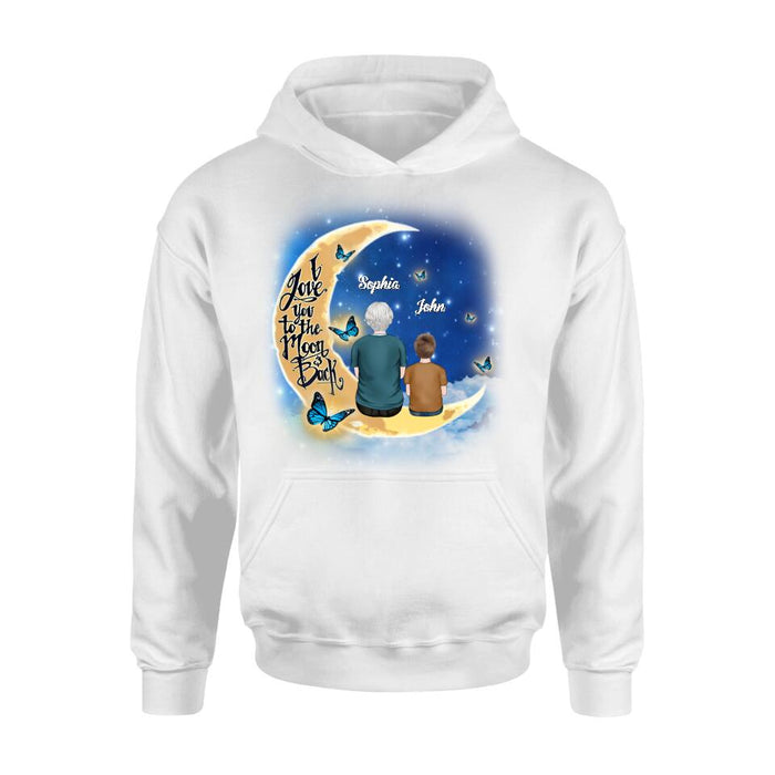 Personalized Grandma Shirt/Pullover Hoodie - Grandma With Up to 4 Kids - I Love You To The Moon & Back