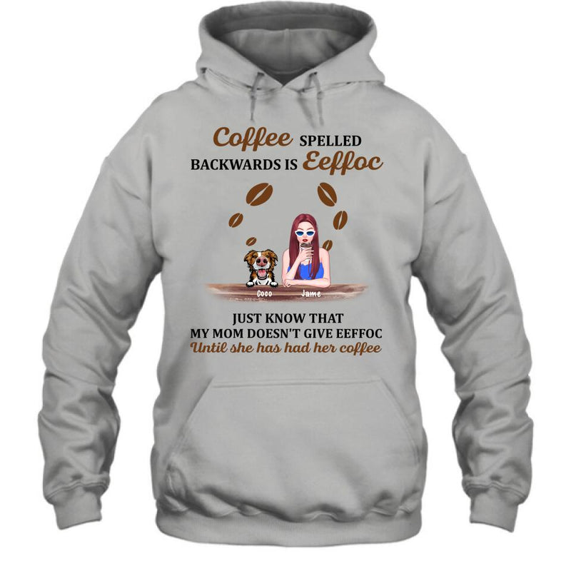 Personalized Coffee Spelled Pet Mom T-shirt/Pullover Hoodie - Girl With Up to 5 Cats/Dogs - Best Gift For Coffee Lover