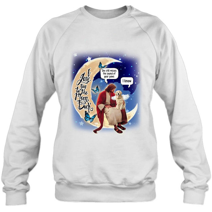 Custom Personalized Dog And Jesus Sitting On The Moon Shirt/ Pullover Hoodie - Memorial Gift Idea For Dog Lover