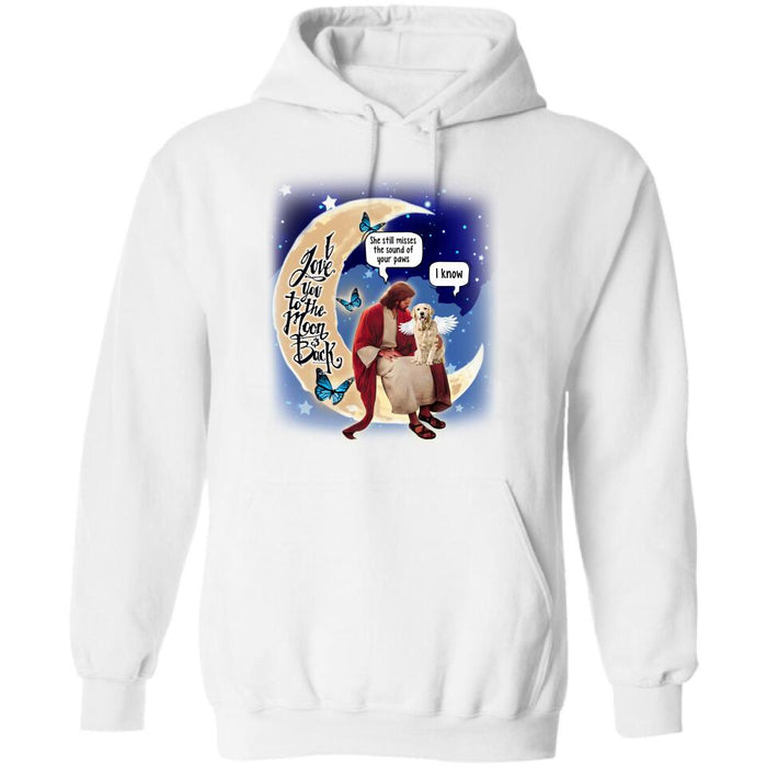 Custom Personalized Dog And Jesus Sitting On The Moon Shirt/ Pullover Hoodie - Memorial Gift Idea For Dog Lover