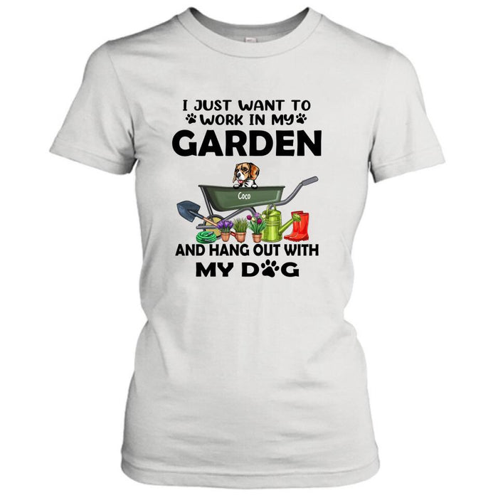 Custom Personalized Dog Garden T-shirt - I Just Want To Work In My Garden And Hang Out With My Dogs - Gift For Dog Lover - GDGJT0