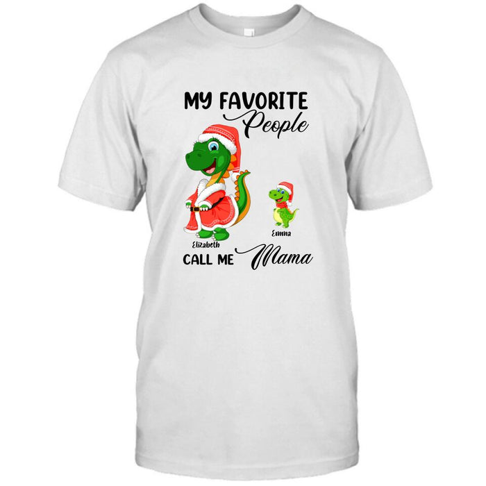 Custom Personalized Christmas Dinosaurs T-shirt - Upto 6 Kids - Best Gift Idea For Christmas - My Favorite People Call Me Mama - MW6OOI