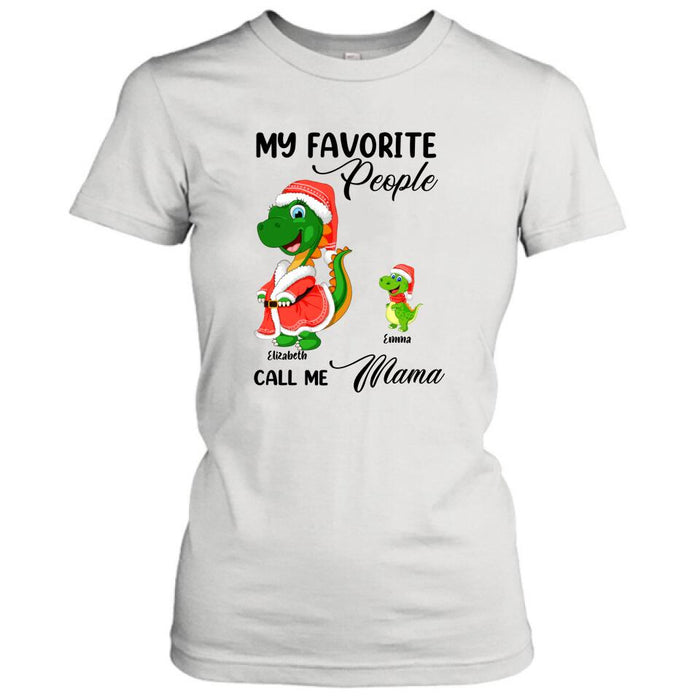 Custom Personalized Christmas Dinosaurs T-shirt - Upto 6 Kids - Best Gift Idea For Christmas - My Favorite People Call Me Mama - MW6OOI