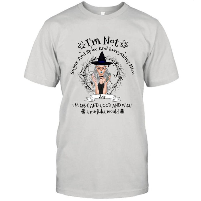 Custom Personalized Witch T-shirt - Best Halloween Gift Idea - I'm Not Sugar And Spice - DFESX1