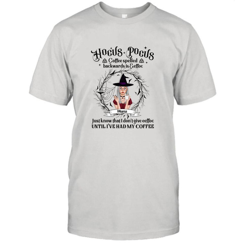 Personalized Witch T-Shirt/Hoodie - Gift for Friends, Halloween - Coffee Spelled Backwards - RYXW2G