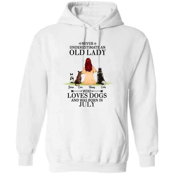 Custom Personalized Old Lady Dog T-Shirt/ Pullover Hoodie - Upto 5 Dogs- Best Gift For Dog Lover/ Never Underestimate An Old Lady Who Loves Dogs