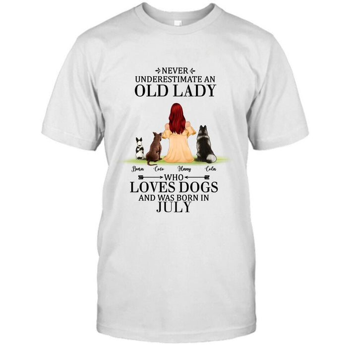 Custom Personalized Old Lady Dog T-Shirt/ Pullover Hoodie - Upto 5 Dogs- Best Gift For Dog Lover/ Never Underestimate An Old Lady Who Loves Dogs