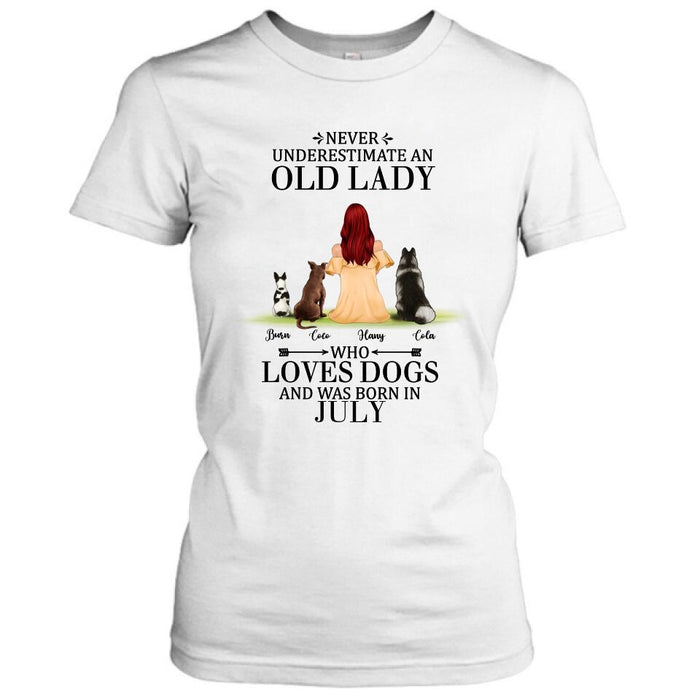 Custom Personalized Old Lady Dog T-Shirt/ Pullover Hoodie - Upto 5 Dogs- Best Gift For Dog Lover/ Never Underestimate An Old Lady Who Loves Dogs